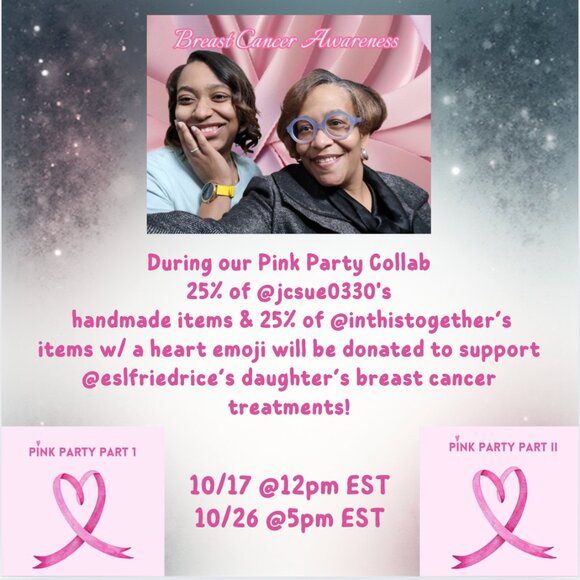 PINK PARTY COLLAB TO SUPPORT @ESLFRIEDRICE - OCT 26 @5PM! - Picture 1 of 8